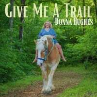 Give Me a Trail